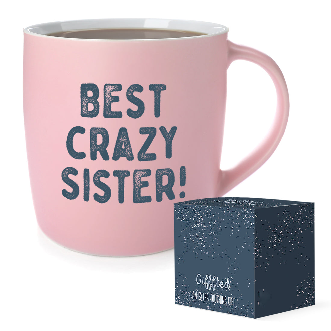 Best Crazy Little Sister Ever Coffee Mug