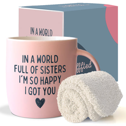 &quot;In a world full of sisters, I’m so happy I got you&quot; Coffee Mug and Socks