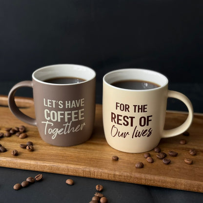 Let’s Have Coffee Together For the Rest of Our Lives – Couple’s Coffee Mug Set (Brawn/Cream)