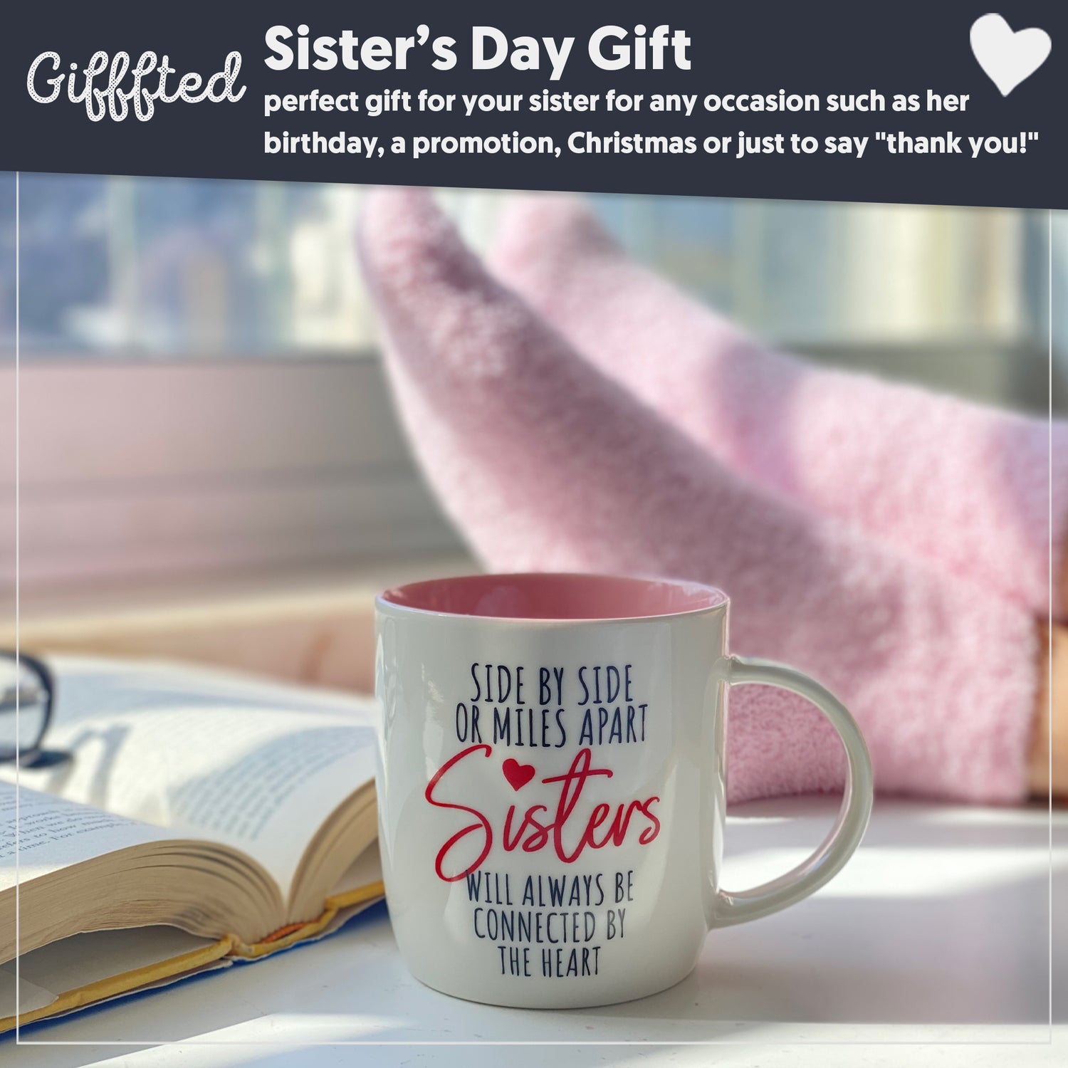 Sisters mug and socks gift - side by side or miles apart